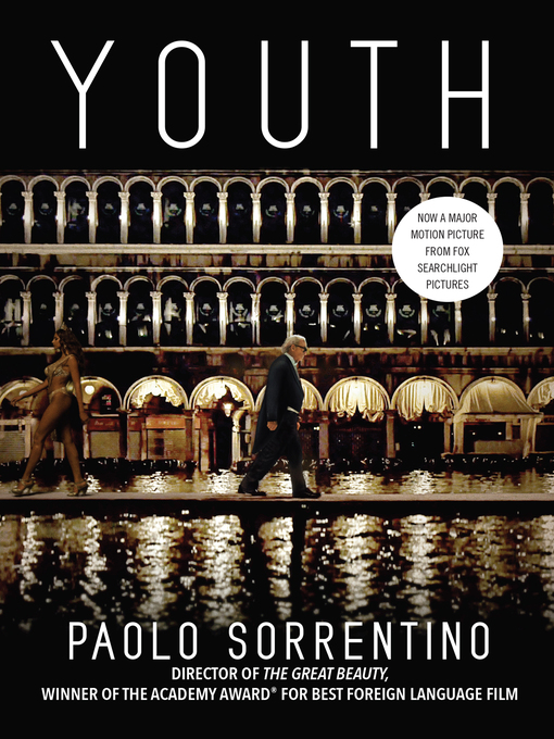 Title details for Youth by Paolo Sorrentino - Available